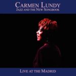 Carmen Lundy - Live at the Madrid CD